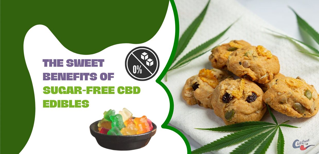 Benefits of Sugar-Free CBD Edibles