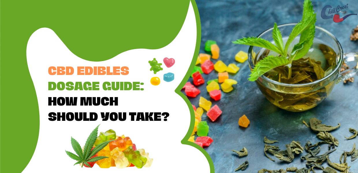 CBD Edibles Dosage Guide